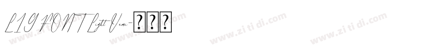 LIG FONT Light Versi字体转换 LIG FONT Light Versi字体转换